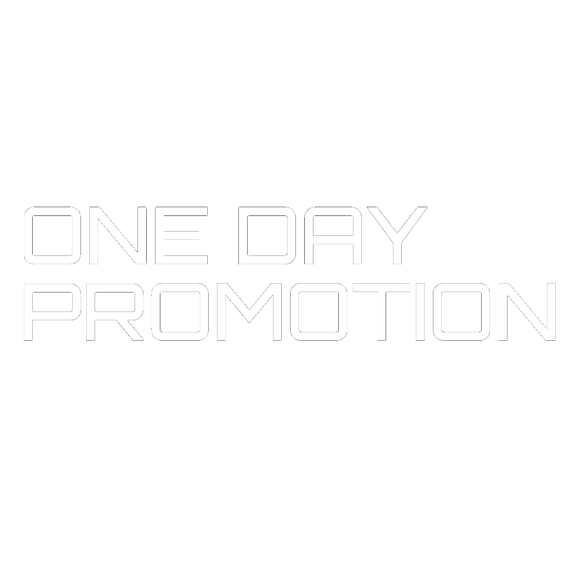 ONE DAY PROMOTION